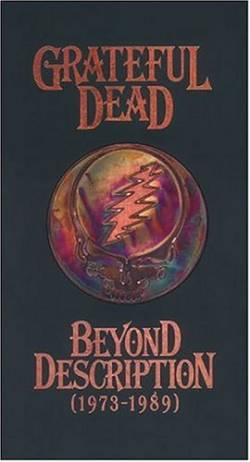 Grateful Dead : Beyond Description (1973-1989)